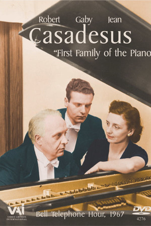 Casadesus: First Family of the Piano