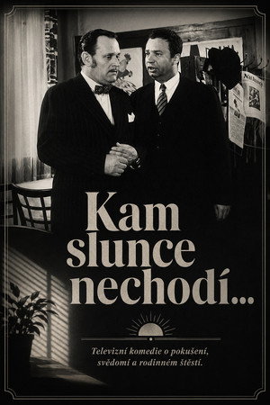 Kam slunce nechodí...