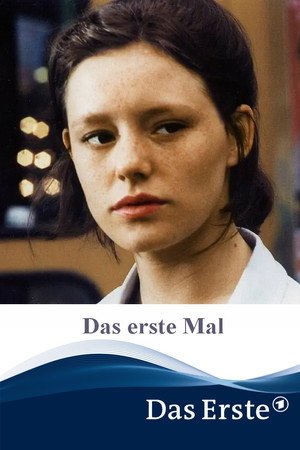 Das erste Mal