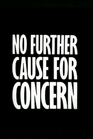 No Further Cause for Concern