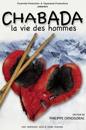 Chabada, la vie des hommes