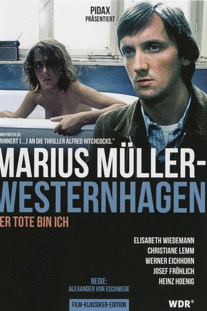 Der Tote bin ich