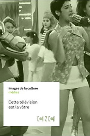 Cette télévision est la vôtre
