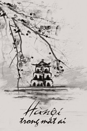 Hà Nội trong mắt ai