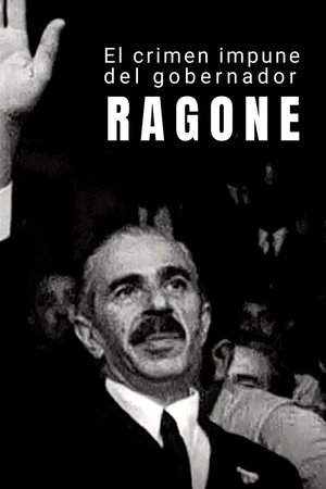 El crimen impune del gobernador Ragone
