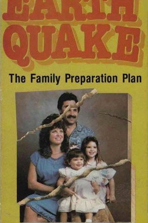 Earthquake: The Family Preparation Plan