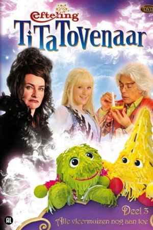 Tita Tovenaar 3 - Alle Vleermuizen Nog Aan Toe