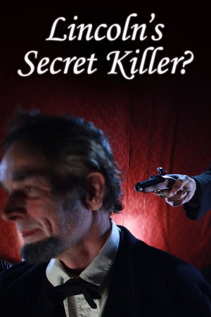Lincoln's Secret Killer