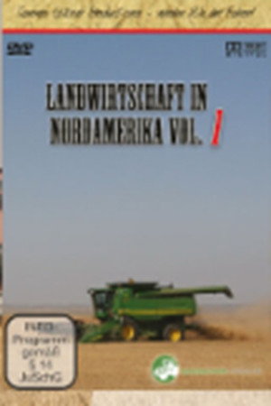 Landwirtschaft in Nordamerika - Vol. 1