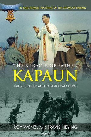 The Miracle of Father Kapaun