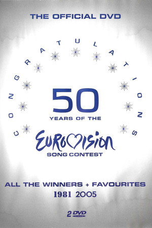 Congratulations 50 Years Of The Eurovision Song Contest (All The Winners + Favourites 1981 2005)