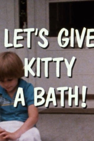 Let's Give Kitty a Bath!