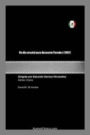 Un dia crucial para Ausencio Paredes
