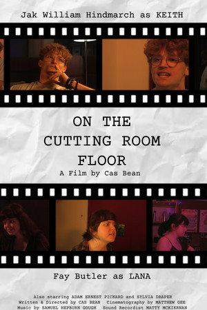 On The Cutting Room Floor