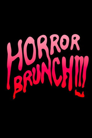 Horror Brunch