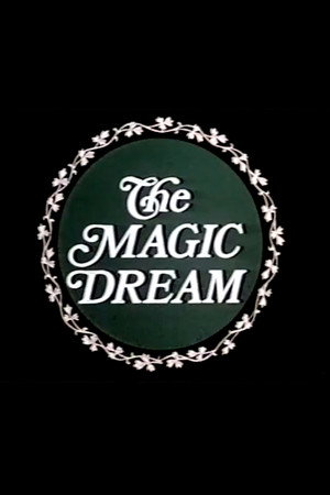 The Magic Dream