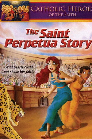 The Story of Saint Perpetua