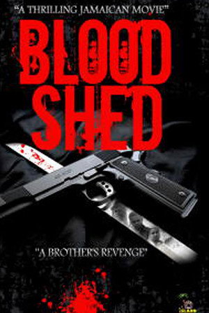 Blood Shed: A Brothers Revenge