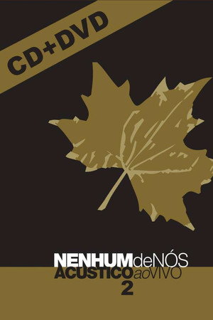 Nenhum de Nós - Acústico ao Vivo 2