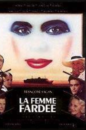 La Femme fardée