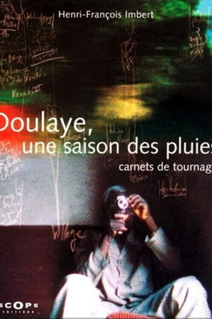 Doulaye, une saison des pluies