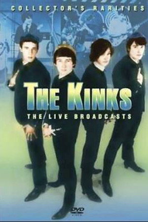 The Kinks: The Live Broadcasts