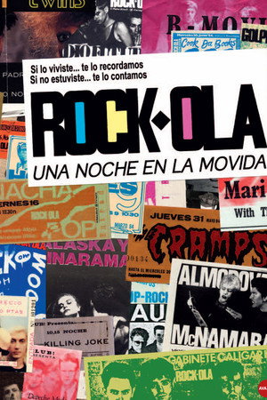 Rock-Ola, una noche en la Movida