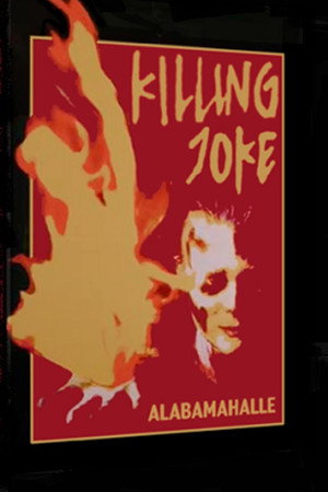 Killing Joke: Alabamahalle