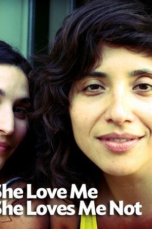 She Loves Me, She Loves Me Not