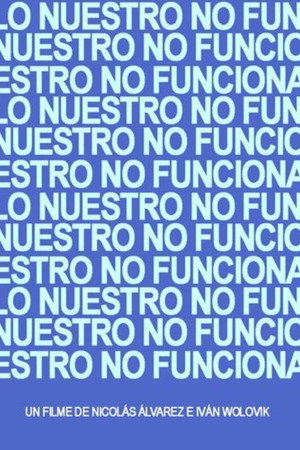 Lo nuestro no funciona