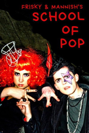 Frisky and Mannish: School of Pop