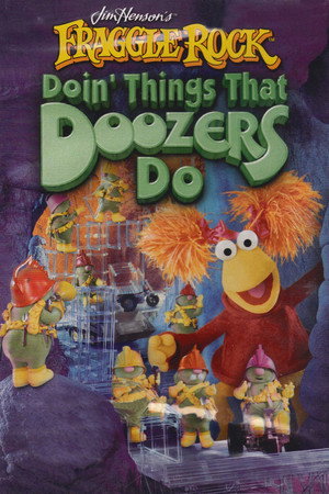 Fraggle Rock: Doin' Things That Doozers Do