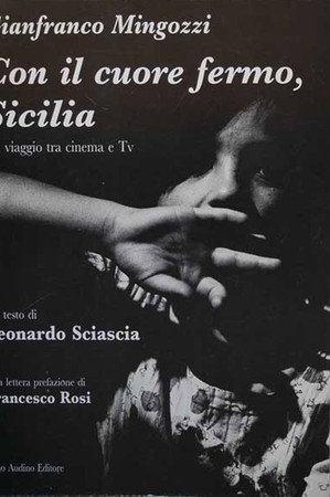 Con il cuore fermo, Sicilia