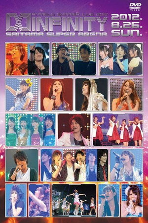 Animelo Summer Live 2012 -INFINITY∞- 8.26