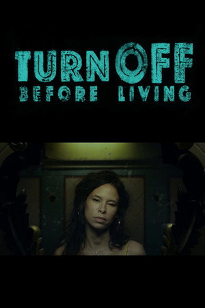 Turn off before living