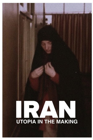 Iran, l’utopie en marche