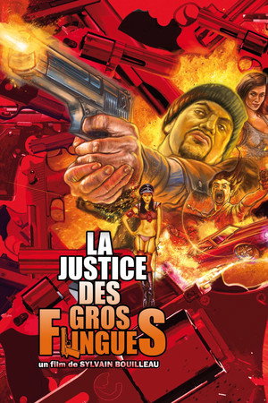 La Justice des gros flingues