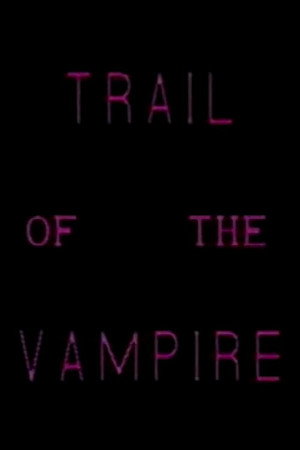 Trail of the Vampire