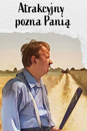 Atrakcyjny pozna panią...