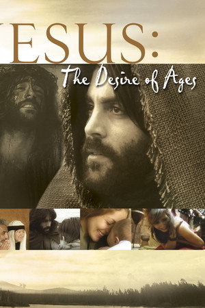 Jesus: The Desire of Ages