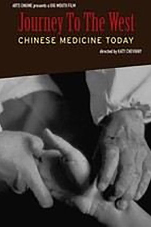 Journey to the West: Chinese Medicine Today