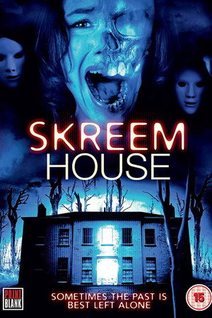 Skreem House