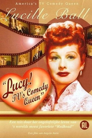 Lucy! TV's Comedy Queen