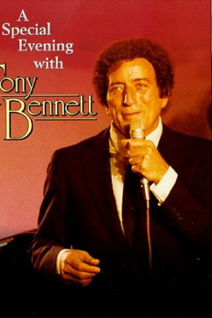A Special Evening with Tony Bennett
