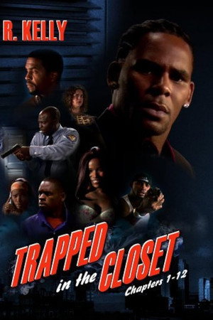 Trapped in the Closet: Chapters 1-33
