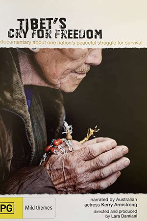 Tibet's Cry for Freedom