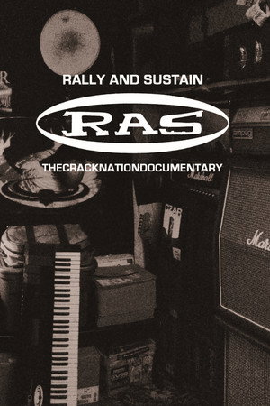 Rally And Sustain: The Cracknation Documentary