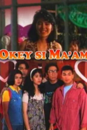 Okey Si Ma’am