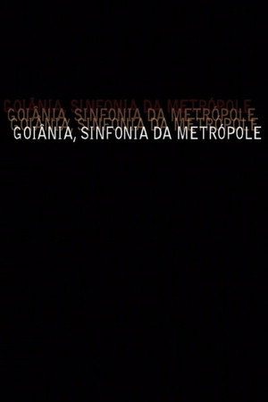 Goiânia, Sinfonia da Metrópole