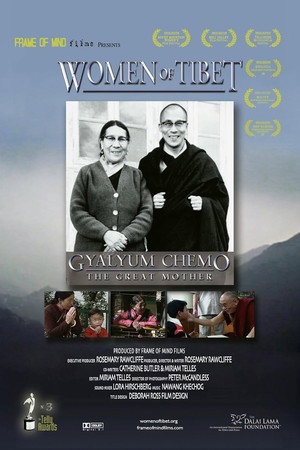 Women of Tibet: Gyalyum Chemo - The Great Mother